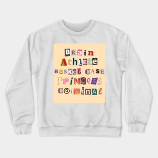 Brain Athlete Basket Case Princess Criminal Breakfast Club Print Crewneck Sweatshirt